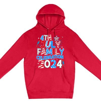 4th Of July Family Celebration 2024 Family Matching Squad Premium Pullover Hoodie