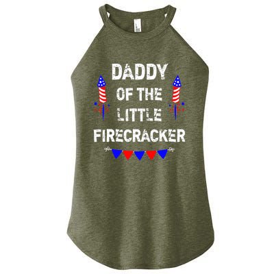 4th of July Birthday - Dad Daddy Of The Little Firecracker Women's Perfect Tri Rocker Tank