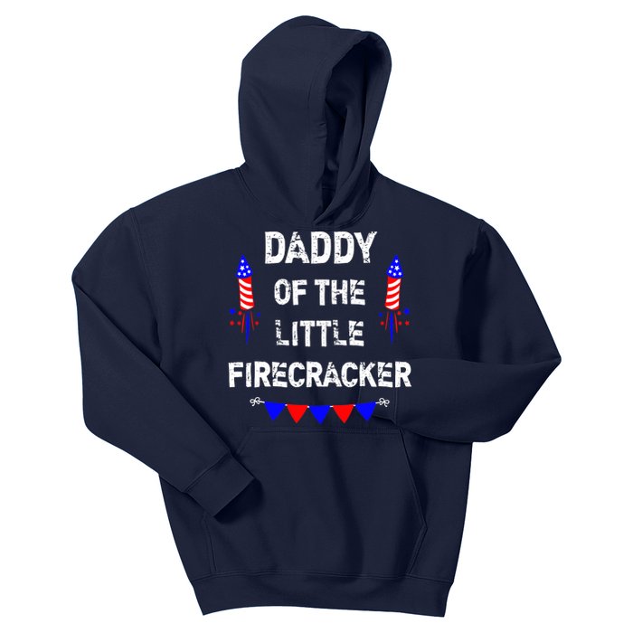 4th of July Birthday - Dad Daddy Of The Little Firecracker Kids Hoodie