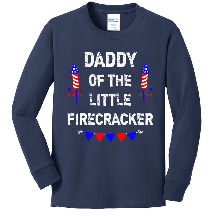 4th of July Birthday - Dad Daddy Of The Little Firecracker Kids Long Sleeve Shirt