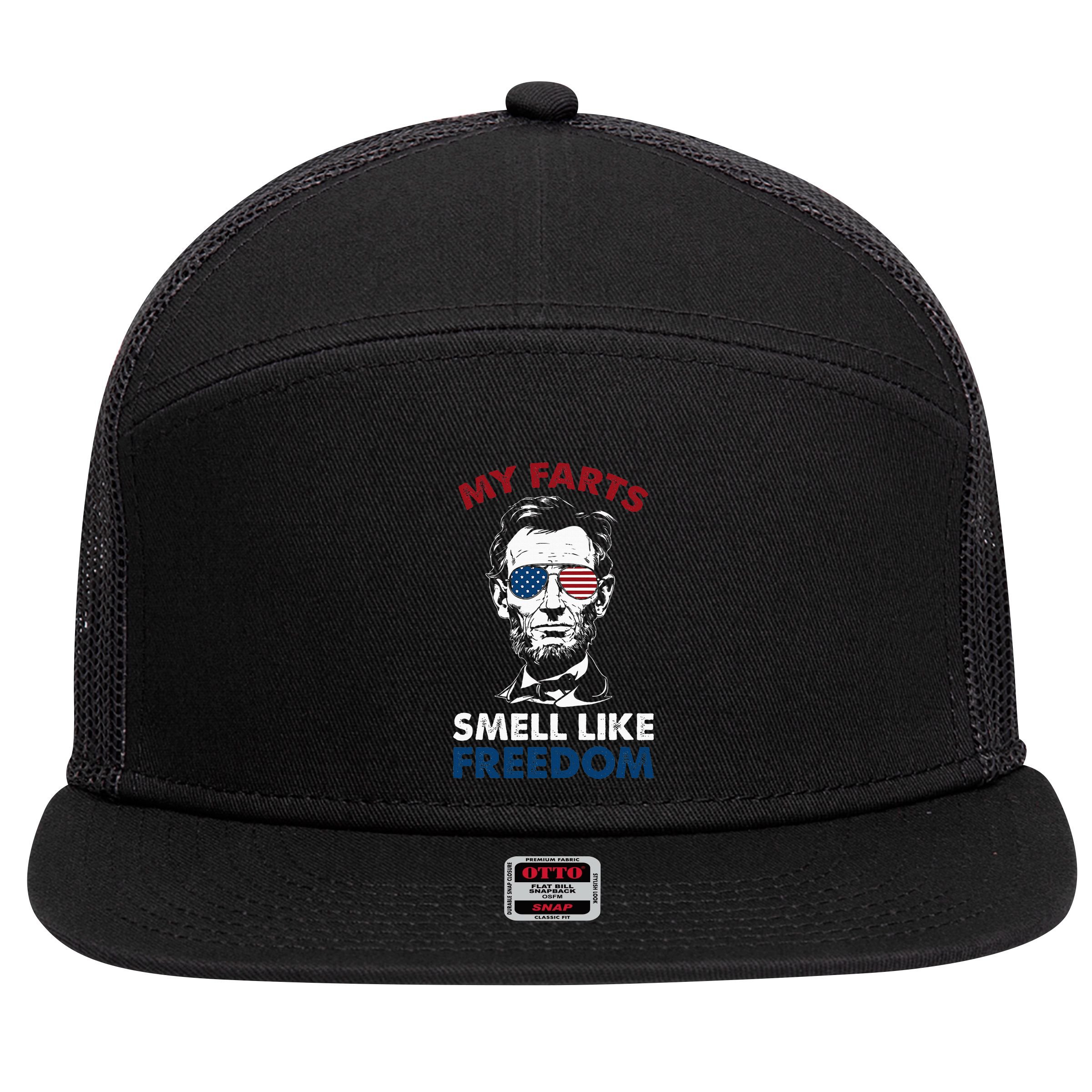 4th Of July My Farts Smell Like Freedom Abraham Lincoln 7 Panel Mesh Trucker Snapback Hat