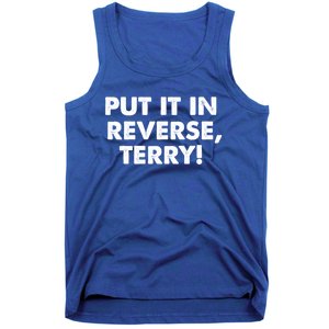 4th Of July Put It In Reverse Terry! Back It Up Gift Tank Top