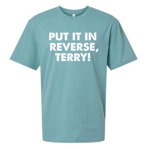 4th Of July Put It In Reverse Terry! Back It Up Gift Sueded Cloud Jersey T-Shirt