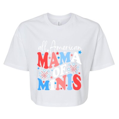 4th Of July All American Mama Of Minis Red White And Blue Gift Bella+Canvas Jersey Crop Tee