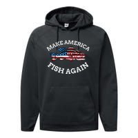 4th of July Fishing American Flag Make America Fish Again Performance Fleece Hoodie