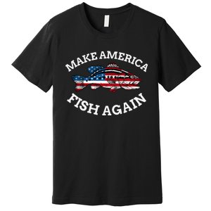 4th of July Fishing American Flag Make America Fish Again Premium T-Shirt