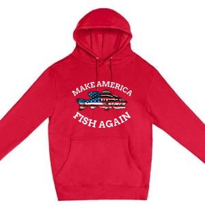 4th of July Fishing American Flag Make America Fish Again Premium Pullover Hoodie