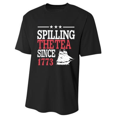 4th Of July Spilling The Tea Since 1773 Performance Sprint T-Shirt