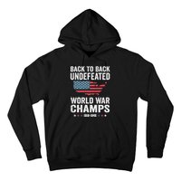 4th Of July Back To Back Undefeated World War Champs Hoodie