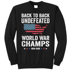 4th Of July Back To Back Undefeated World War Champs Sweatshirt