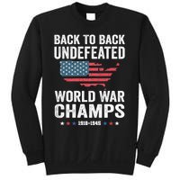 4th Of July Back To Back Undefeated World War Champs Sweatshirt