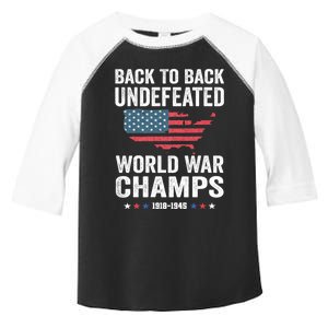 4th Of July Back To Back Undefeated World War Champs Toddler Fine Jersey T-Shirt