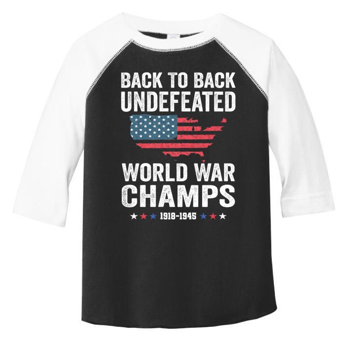 4th Of July Back To Back Undefeated World War Champs Toddler Fine Jersey T-Shirt