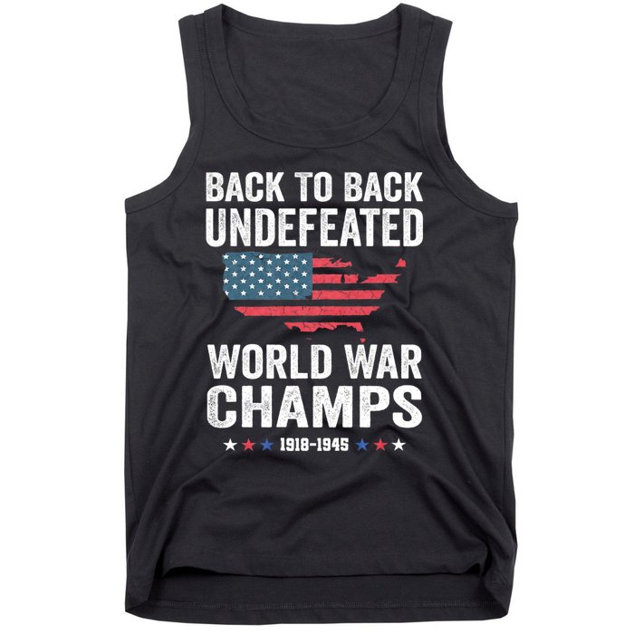 4th Of July Back To Back Undefeated World War Champs Tank Top