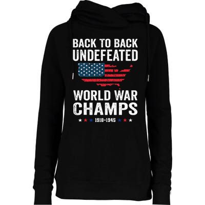 4th Of July Back To Back Undefeated World War Champs Womens Funnel Neck Pullover Hood