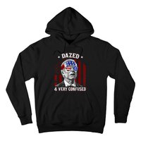 4th Of July Us Flag Funny Joe Biden Dazed And Very Confused Hoodie