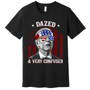 4th Of July Us Flag Funny Joe Biden Dazed And Very Confused Premium T-Shirt