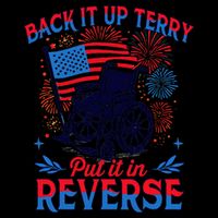 4th Of July Veteran Back Its Up Terry Put Its In Reverse 16oz Travel Tumbler