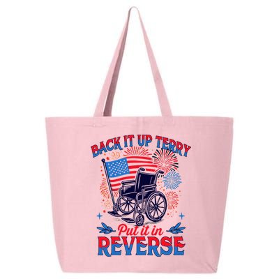 4th Of July Veteran Back Its Up Terry Put Its In Reverse 25L Jumbo Tote