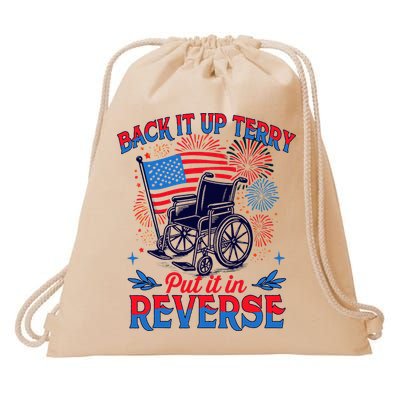 4th Of July Veteran Back Its Up Terry Put Its In Reverse Drawstring Bag