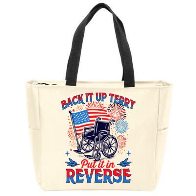 4th Of July Veteran Back Its Up Terry Put Its In Reverse Zip Tote Bag