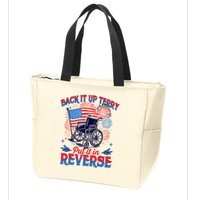 4th Of July Veteran Back Its Up Terry Put Its In Reverse Zip Tote Bag