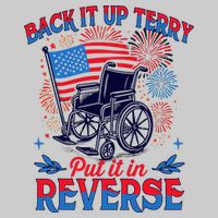 4th Of July Veteran Back Its Up Terry Put Its In Reverse Tie-Dye T-Shirt
