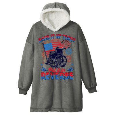 4th Of July Veteran Back Its Up Terry Put Its In Reverse Hooded Wearable Blanket