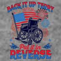 4th Of July Veteran Back Its Up Terry Put Its In Reverse Toddler Sweatshirt
