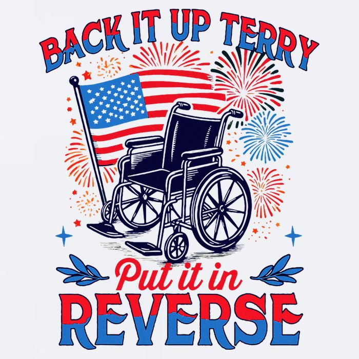 4th Of July Veteran Back Its Up Terry Put Its In Reverse Sueded Cloud Jersey T-Shirt
