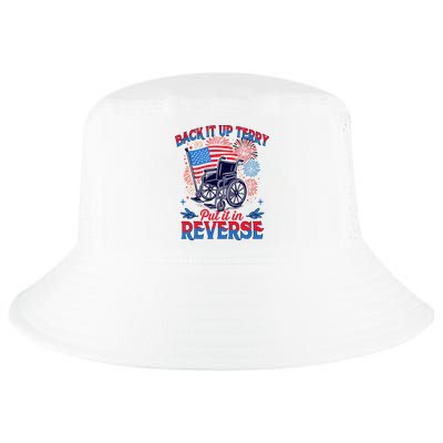 4th Of July Veteran Back Its Up Terry Put Its In Reverse Cool Comfort Performance Bucket Hat