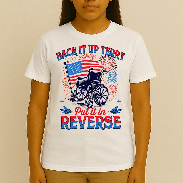 4th Of July Veteran Back Its Up Terry Put Its In Reverse T-Shirt