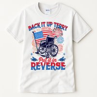 4th Of July Veteran Back Its Up Terry Put Its In Reverse Tall T-Shirt