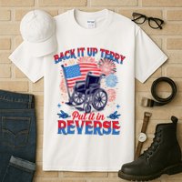 4th Of July Veteran Back Its Up Terry Put Its In Reverse Tall T-Shirt