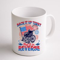 4th Of July Veteran Back Its Up Terry Put Its In Reverse Mug