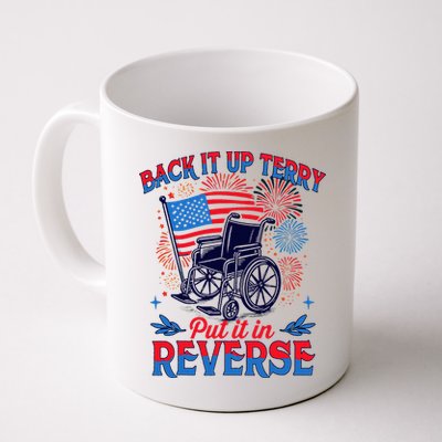 4th Of July Veteran Back Its Up Terry Put Its In Reverse Mug