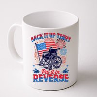 4th Of July Veteran Back Its Up Terry Put Its In Reverse Mug