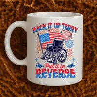 4th Of July Veteran Back Its Up Terry Put Its In Reverse Mug