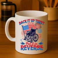 4th Of July Veteran Back Its Up Terry Put Its In Reverse Mug