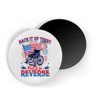 4th Of July Veteran Back Its Up Terry Put Its In Reverse Magnet