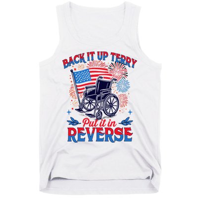 4th Of July Veteran Back Its Up Terry Put Its In Reverse Tank Top