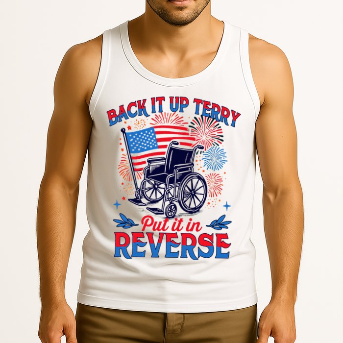 4th Of July Veteran Back Its Up Terry Put Its In Reverse Tank Top