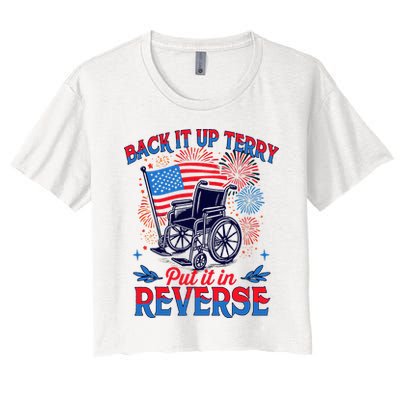 4th Of July Veteran Back Its Up Terry Put Its In Reverse Crop Top
