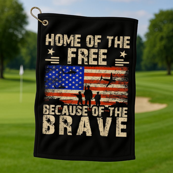 4th Of July USA Flag Home Of The Free Because Of The Brave Golf Towel