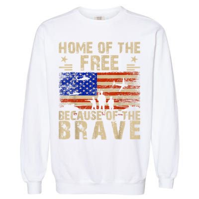 4th Of July USA Flag Home Of The Free Because Of The Brave Garment-Dyed Sweatshirt