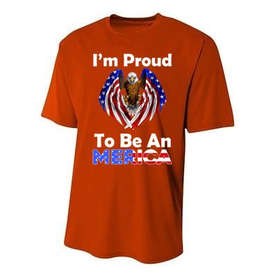 4th Of July Gift Proud To Be An American Eagle Us Flag Funny Gift Performance Sprint T-Shirt