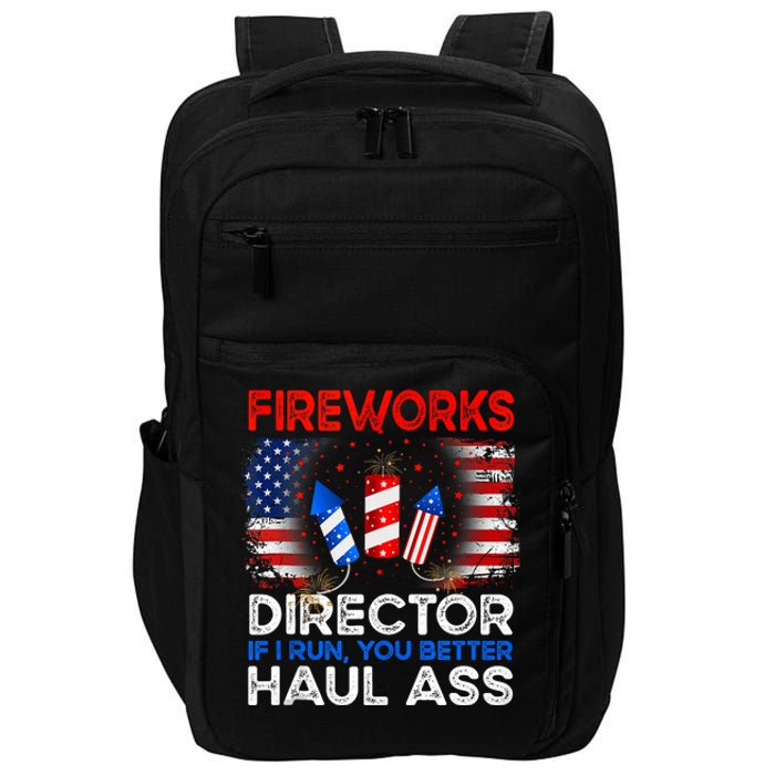 4th Of July Fireworks Director If I Run You Run Funny Impact Tech Backpack