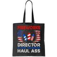 4th Of July Fireworks Director If I Run You Run Funny Tote Bag