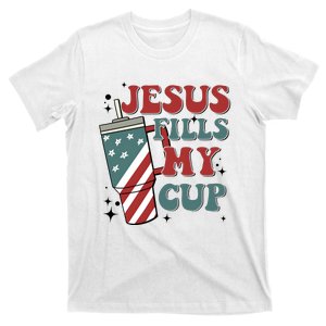 4th Of July Jesus Fills My Cup T-Shirt