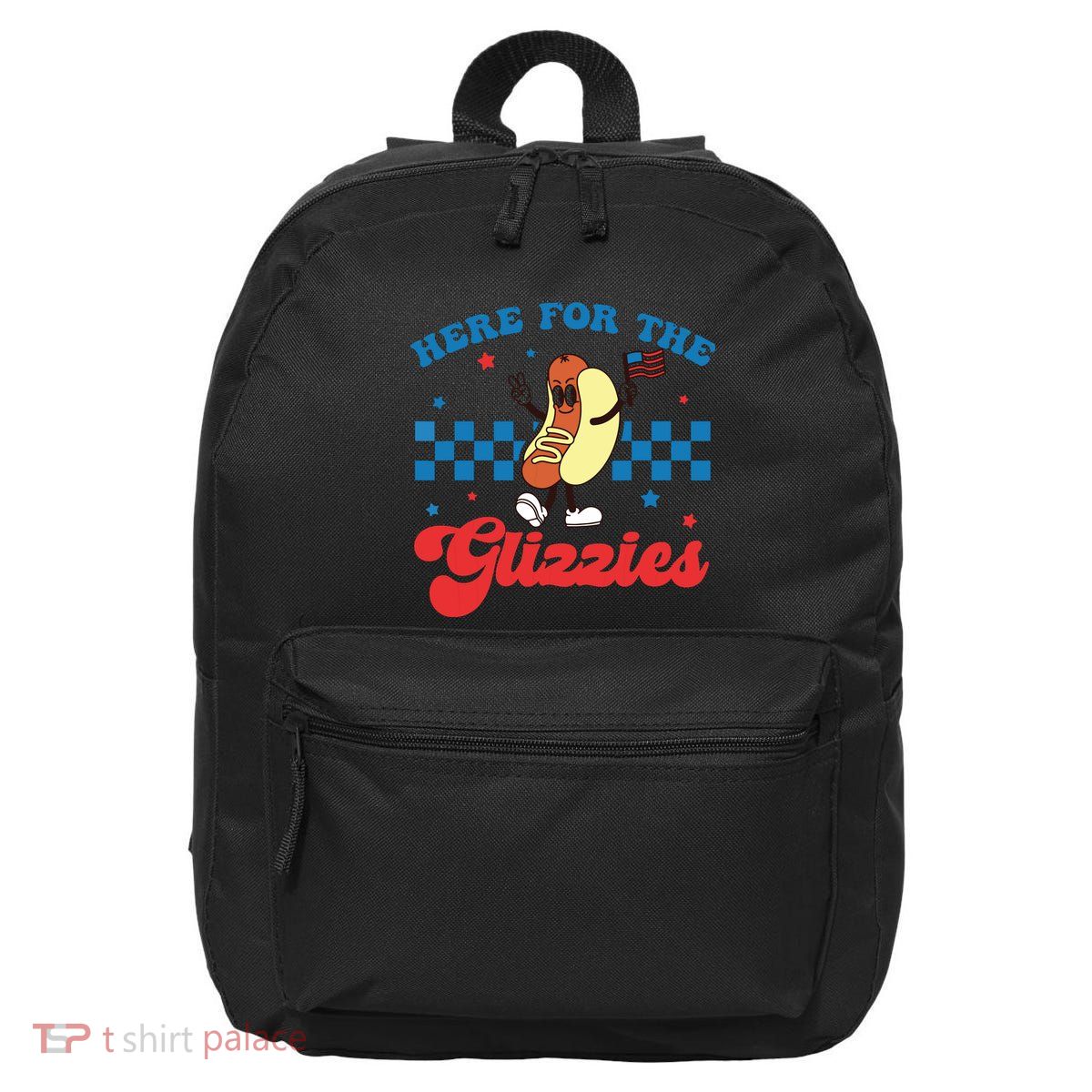 4th Of July Here For The Glizzies Funny Hot Dog Humor 16 in Basic Backpack